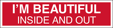 I am Beautiful-Sign Rider